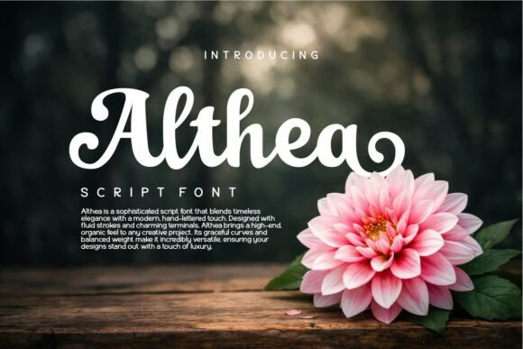 Althea: The Font That Redefines Elegance in Modern Design