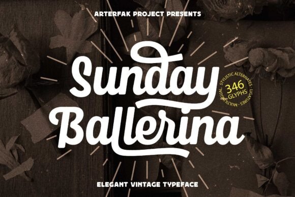 Introducing Sunday Ballerina: A Timeless Typeface with Modern Appeal