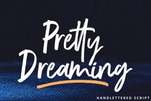 Pretty Dreaming Font: A Modern Brush Script for Creative Expression